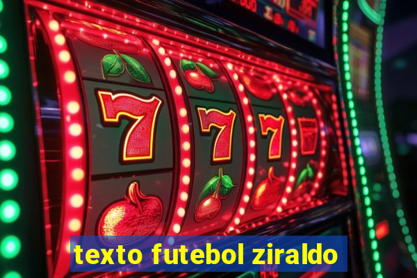 texto futebol ziraldo